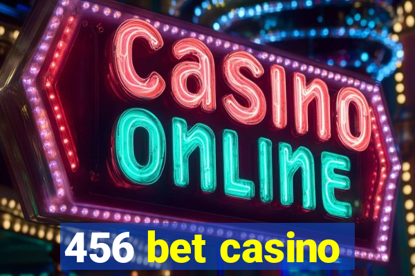 456 bet casino